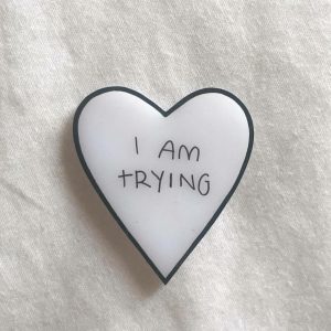 trying